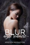 blur night roamers